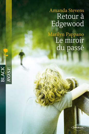 Couverture du livre « Retour à Edgewood ; le miroir du passé » de Amanda Stevens et Marilyn Pappano aux éditions Harlequin