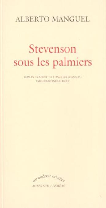 Couverture du livre « Stevenson sous les palmiers » de Alberto Manguel aux éditions Actes Sud
