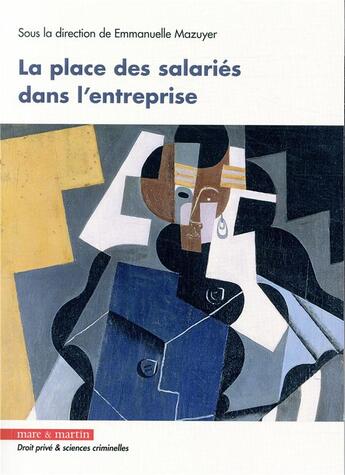Couverture du livre « La place des salariés dans l'entreprise » de Emmanuelle Mazuyer aux éditions Mare & Martin