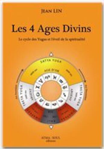 Couverture du livre « Les 4 âges divins » de Jean Lin aux éditions Atma