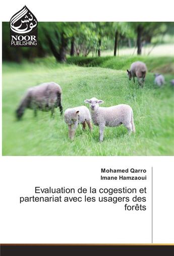 Couverture du livre « Evaluation De La Cogestion Et Partenariat Avec Les Usagers Des Forets » de Qarro-M aux éditions Noor Publishing
