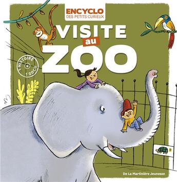 Couverture du livre « Visite au zoo » de Elisabeth De Lambilly et Remi et Saillard aux éditions La Martiniere Jeunesse