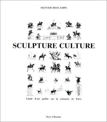 Couverture du livre « Sculpture culure » de Olivier Descamps aux éditions Mots D'homme