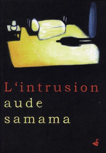 Couverture du livre « L'intrusion » de Aude Samama aux éditions Rackham