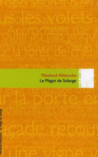 Couverture du livre « Le magot de solange » de Mouloud Akkouche aux éditions Editions In8