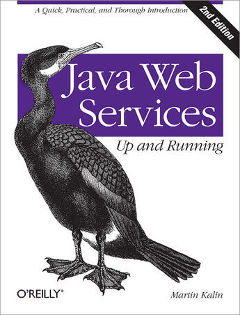 Couverture du livre « Java Web Services: Up and Running » de Martin Kalin aux éditions O'reilly Media