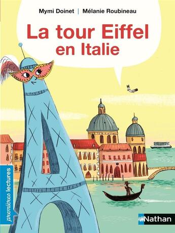 Couverture du livre « La tour Eiffel en Italie » de Mymi Doinet et Melanie Roubineau aux éditions Nathan