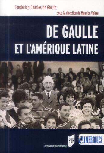 Couverture du livre « De Gaulle et l'Amérique atine » de  aux éditions Pu De Rennes