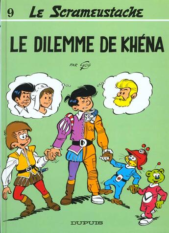 Couverture du livre « Le Scrameustache Tome 9 : le dilemme de Khéna » de Gos aux éditions Dupuis