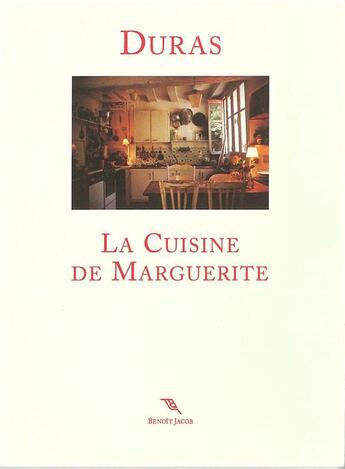 Couverture du livre « La cuisine de Marguerite » de  aux éditions Benoit Jacob