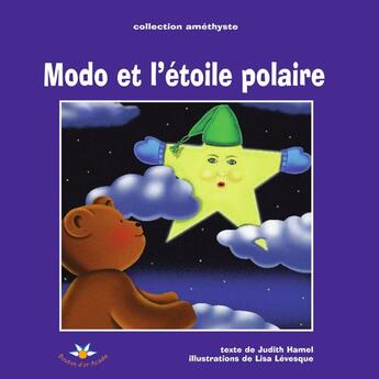 Couverture du livre « Modo et l etoile polaire serie modo 2 » de Hamel Judith Levesqu aux éditions Bouton D'or