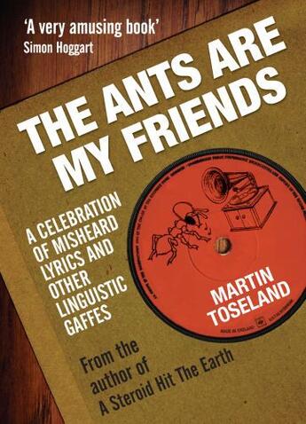 Couverture du livre « The Ants Are My Friends » de Martin Toseland aux éditions Pavilion Books Company Limited