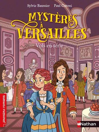 Couverture du livre « Mystères à Versailles : vols en série » de Sylvie Baussier et Paul Cotoni aux éditions Nathan