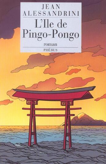 Couverture du livre « L ile des pingo pongo » de Jean Alessandrini aux éditions Phebus