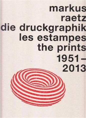 Couverture du livre « Markus raetz the prints catalogue raisonne (2 vol) » de Rainer Michael Mason aux éditions Scheidegger