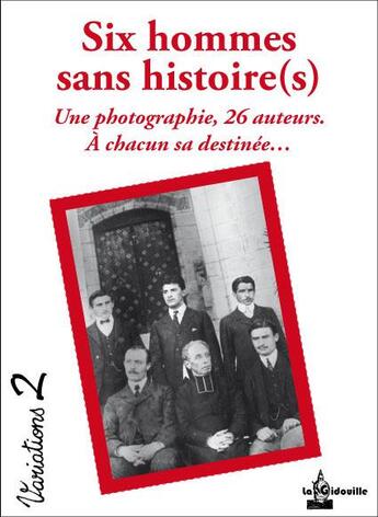 Couverture du livre « Six hommes sans histoire(s) » de  aux éditions La Gidouille