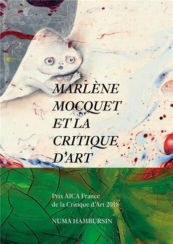 Couverture du livre « Marlène Mocquet et la critique d'art » de Numa Hambursin et Marlene Mocquet aux éditions Sometimes