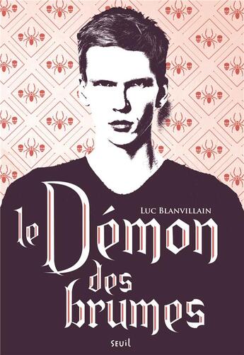 Couverture du livre « Le demon des brumes » de Luc Blanvillain aux éditions Seuil Jeunesse