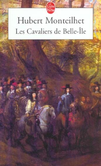 Couverture du livre « Les cavaliers de belle-ile tome 2 » de Monteilhet-H aux éditions Le Livre De Poche