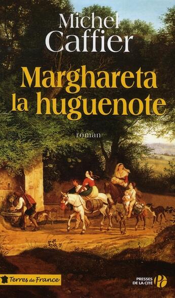 Couverture du livre « Marghareta Huguenotte » de Michel Caffier aux éditions Presses De La Cite