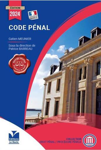 Couverture du livre « Code pénal 2024 » de Patrice Barreau aux éditions La Baule