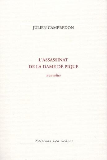 Couverture du livre « L'assassinat de la dame de pique » de Julien Campredon aux éditions Leo Scheer