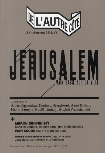 Couverture du livre « DE L'AUTRE COTE n.6 ; mémoire de Jérusalem » de  aux éditions Fabrique