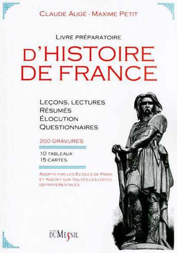 Couverture du livre « Livre préparatoire d'histoire de France » de Maxime Petit et Claude Auge aux éditions Editions Du Mesnil