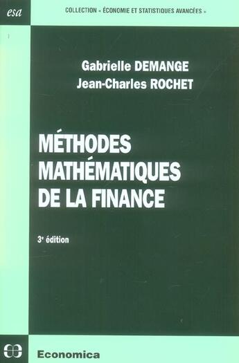 Couverture du livre « Methodes Mathematiques De La Finance » de Gabrielle Demange et Jean-Charles Rochet aux éditions Economica