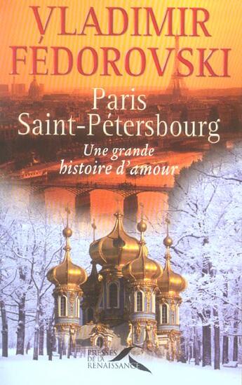 Couverture du livre « Paris-saint-petersbourg » de Vladimir Fedorovski aux éditions Presses De La Renaissance
