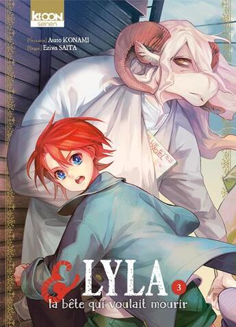 Couverture du livre « Lyla et la bête qui voulait mourir Tome 3 » de Asato Konami et Eziwa Saita aux éditions Ki-oon
