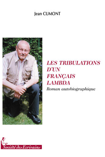 Couverture du livre « Les tribulations dun français lambda » de Jean Cumont aux éditions Societe Des Ecrivains