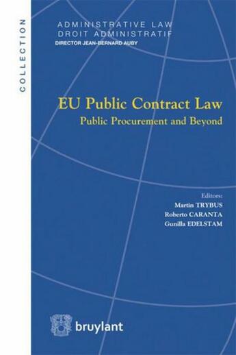 Couverture du livre « Eu public contract law ; public procurement and beyond » de  aux éditions Bruylant