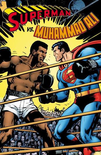 Couverture du livre « Superman vs Muhammad Ali » de Neal Adams et Denny O'Neil aux éditions Atlantic