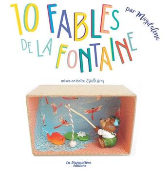 Couverture du livre « 10 fables de La Fontaine » de Magdalena aux éditions La Marmotiere