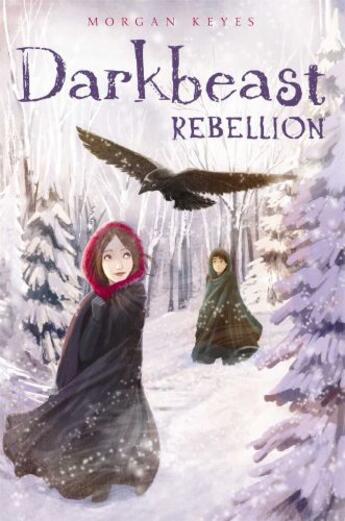 Couverture du livre « Darkbeast Rebellion » de Keyes Morgan aux éditions Margaret K Mcelderry Books