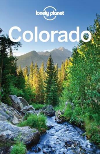 Couverture du livre « Lonely Planet Colorado » de Pitts Christopher aux éditions Loney Planet Publications