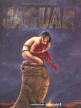 Couverture du livre « Jaguar t3 » de Bosschaert/Dufaux aux éditions Casterman