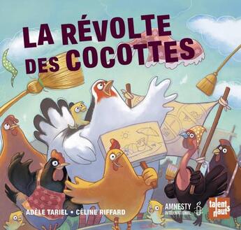 Couverture du livre « La révolte des cocottes » de Celine Riffard et Adele Tariel aux éditions Talents Hauts