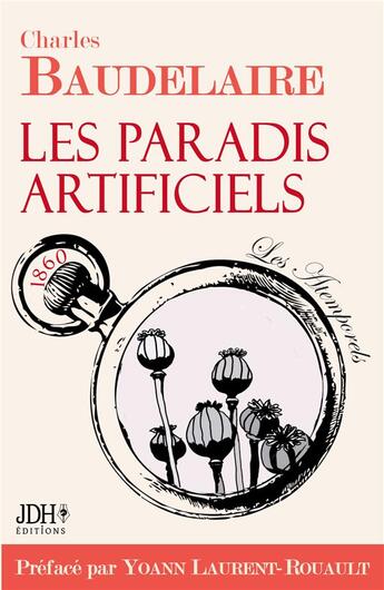 Couverture du livre « Les paradis artificiels (édition 2021) » de Charles Baudelaire aux éditions Jdh