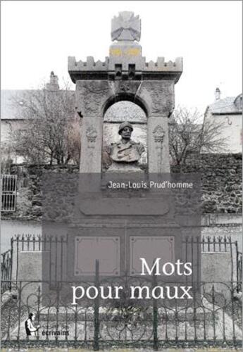 Couverture du livre « Mots pour maux » de Jean-Louis Prud'Homme aux éditions Societe Des Ecrivains