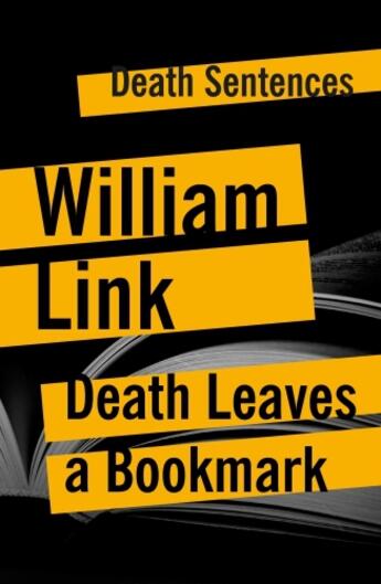 Couverture du livre « Death Leaves A Bookmark » de Link William aux éditions Head Of Zeus