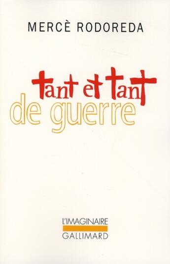 Couverture du livre « Tant et tant de guerre » de Merce Rodoreda aux éditions Gallimard