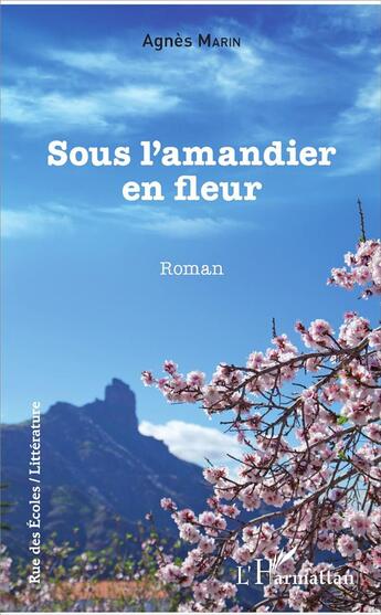 Couverture du livre « Sous l'amandier en fleur » de Agnes Marin aux éditions L'harmattan