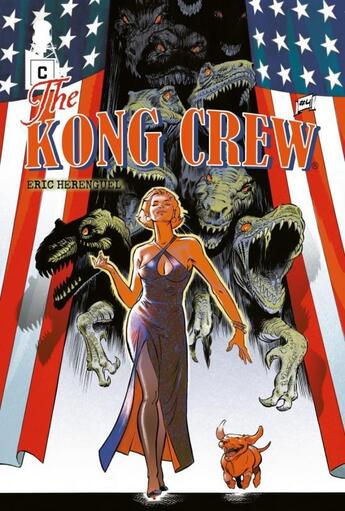 Couverture du livre « The kong crew t.4 : teeth avenue » de Eric Herenguel aux éditions Caurette