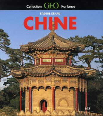 Couverture du livre « Chine » de Etienne Dehau aux éditions De Lodi