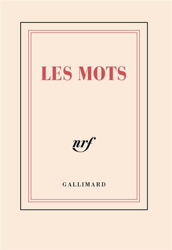 Couverture du livre « Les mots » de Collectif Gallimard aux éditions Gallimard