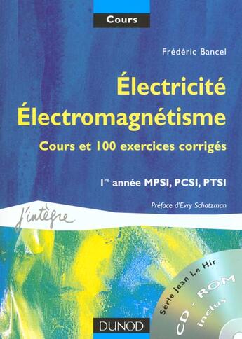 Couverture du livre « Electricite, Electromagnetisme - Cours Avec Cd-Rom Mpsi, Pcsi, Ptsi » de Bancel aux éditions Dunod