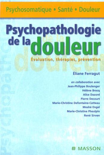 Couverture du livre « Psychopathologie de la douleur » de Eliane Ferragut aux éditions Elsevier-masson