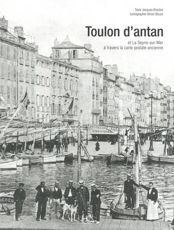 Couverture du livre « Toulon d'Antan » de Jacques Brachet aux éditions Herve Chopin